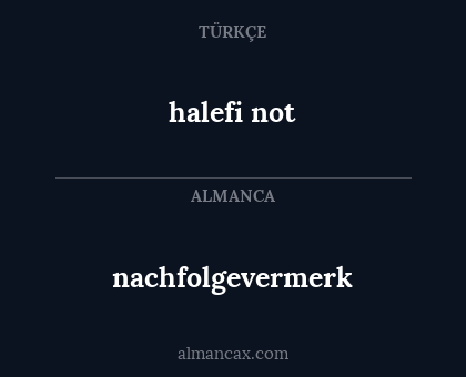 halefi not - nachfolgevermerk