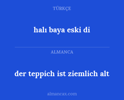 halı baya eski di - der teppich ist ziemlich alt