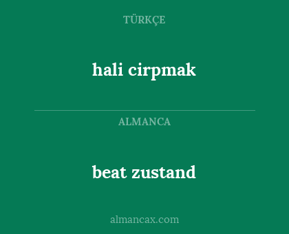 beat zustand - hali cirpmak