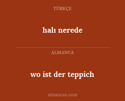 wo ist der teppich - halı nerede