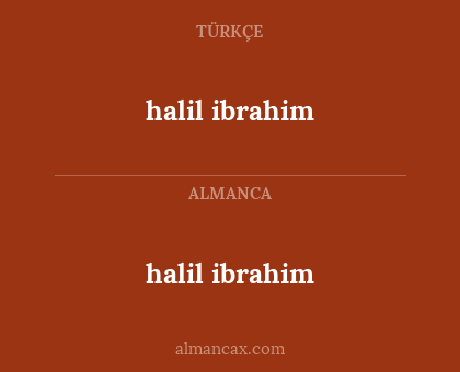 halil ibrahim - halil ibrahim