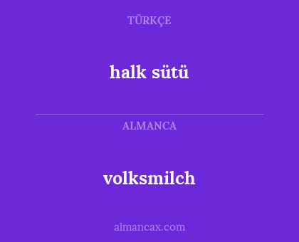 volksmilch - halk sütü