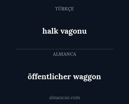öffentlicher waggon - halk vagonu