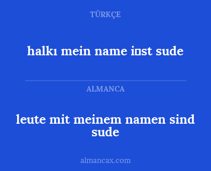 halkı mein name i̇st sude - leute mit meinem namen sind sude