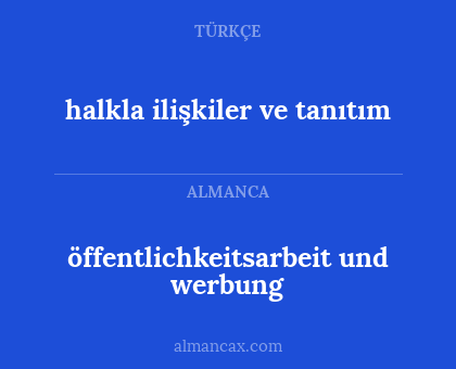 öffentlichkeitsarbeit und werbung - halkla ilişkiler ve tanıtım