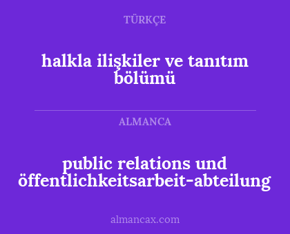 public relations und öffentlichkeitsarbeit-abteilung - halkla ilişkiler ve tanıtım bölümü