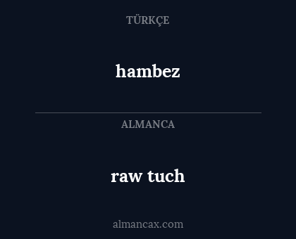 raw tuch - hambez