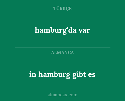 hamburg'da var - in hamburg gibt es