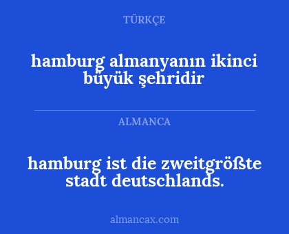 hamburg ist die zweitgrößte stadt deutschlands. - hamburg almanyanın ikinci büyük şehridir