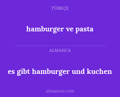 hamburger ve pasta - es gibt hamburger und kuchen