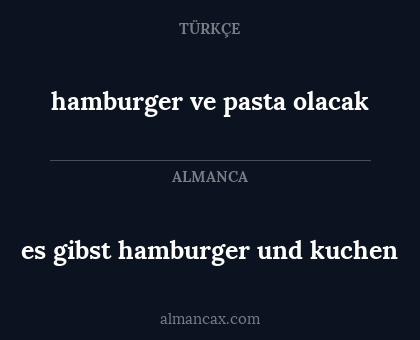 hamburger ve pasta olacak - es gibst hamburger und kuchen