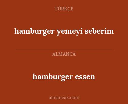 hamburger yemeyi seberim - hamburger essen