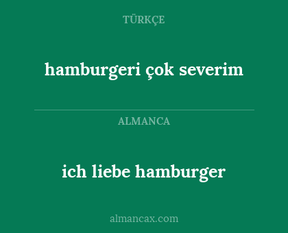hamburgeri çok severim - ich liebe hamburger