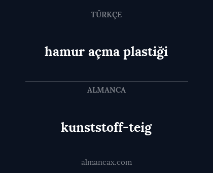 hamur açma plastiği - kunststoff-teig