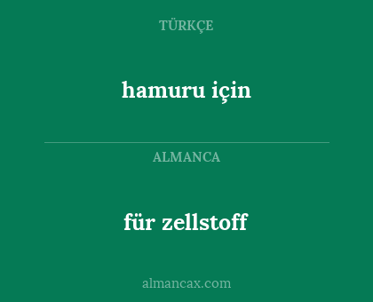 hamuru için - für zellstoff