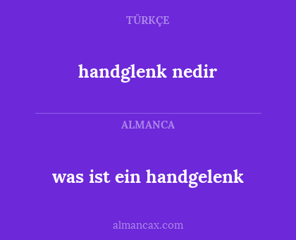 was ist ein handgelenk - handglenk nedir