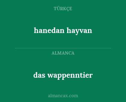 das wappenntier - hanedan hayvan