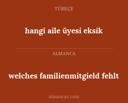 hangi aile üyesi eksik - welches familienmitgield fehlt