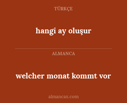 hangi ay oluşur - welcher monat kommt vor
