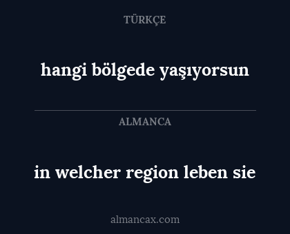 in welcher region leben sie - hangi bölgede yaşıyorsun