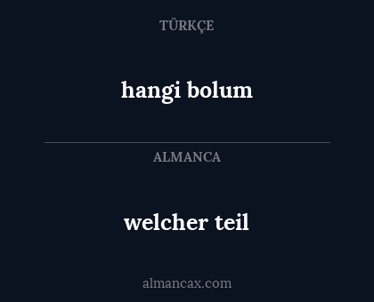 hangi bolum - welcher teil