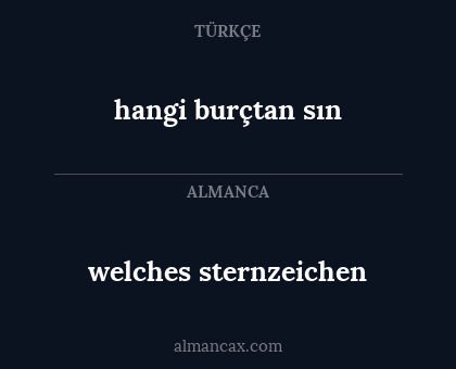welches sternzeichen - hangi burçtan sın