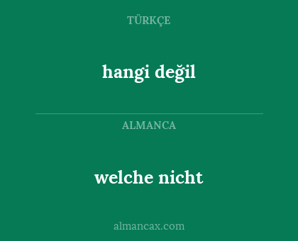hangi değil - welche nicht