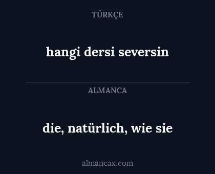 hangi dersi seversin - die, natürlich, wie sie