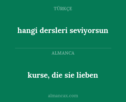 hangi dersleri seviyorsun - kurse, die sie lieben