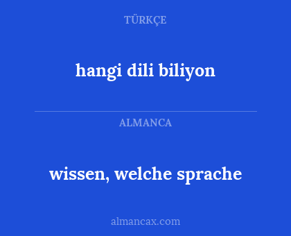 hangi dili biliyon - wissen, welche sprache