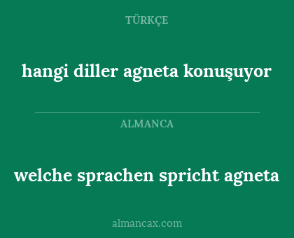 welche sprachen spricht agneta - hangi diller agneta konuşuyor