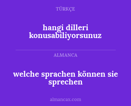 hangi dilleri konusabiliyorsunuz - welche sprachen können sie sprechen