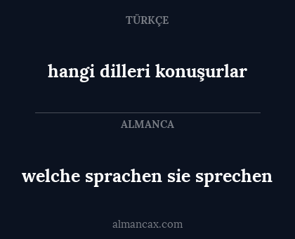 hangi dilleri konuşurlar - welche sprachen sie sprechen