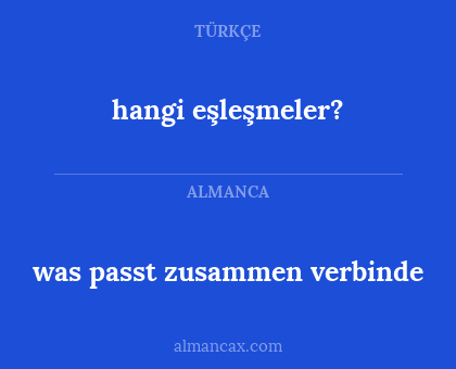 hangi eşleşmeler? - was passt zusammen verbinde