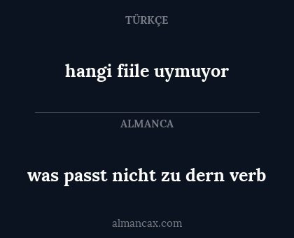 was passt nicht zu dern verb - hangi fiile uymuyor