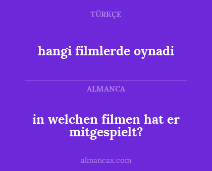 in welchen filmen hat er mitgespielt? - hangi filmlerde oynadi