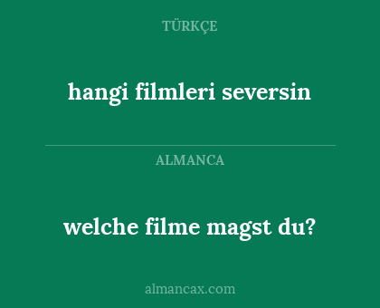 welche filme magst du? - hangi filmleri seversin