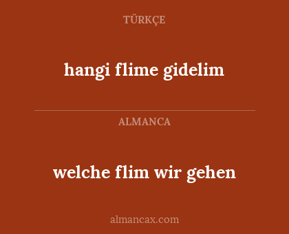 hangi flime gidelim - welche flim wir gehen