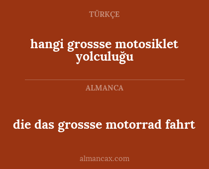 hangi grossse motosiklet yolculuğu - die das grossse motorrad fahrt