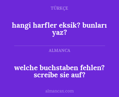 welche buchstaben fehlen? screibe sie auf? - hangi harfler eksik? bunları yaz?