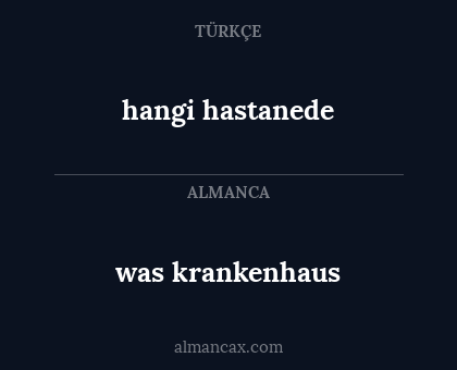 was krankenhaus - hangi hastanede