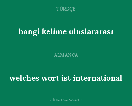 welches wort ist international - hangi kelime uluslararası