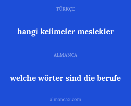 welche wörter sind die berufe - hangi kelimeler meslekler
