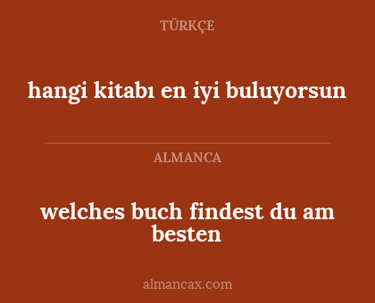 hangi kitabı en iyi buluyorsun - welches buch findest du am besten