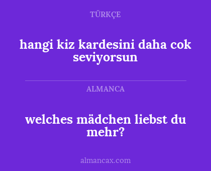hangi kiz kardesini daha cok seviyorsun - welches mädchen liebst du mehr?