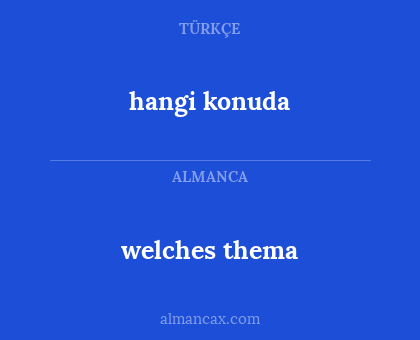 hangi konuda - welches thema