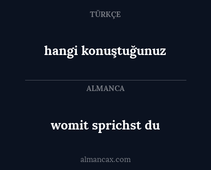womit sprichst du - hangi konuştuğunuz