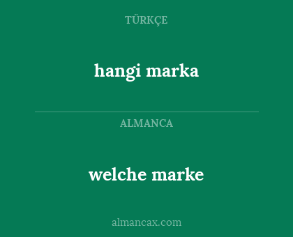 hangi marka - welche marke