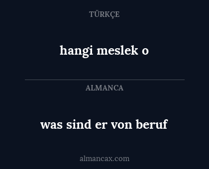 hangi meslek o - was sind er von beruf