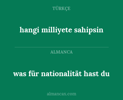 was für nationalität hast du - hangi milliyete sahipsin